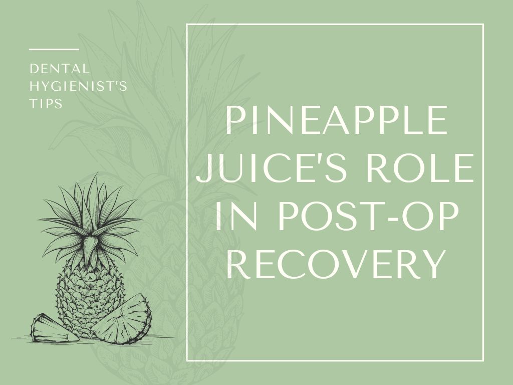 Pineapple Juice’s Role in Post-op Recovery